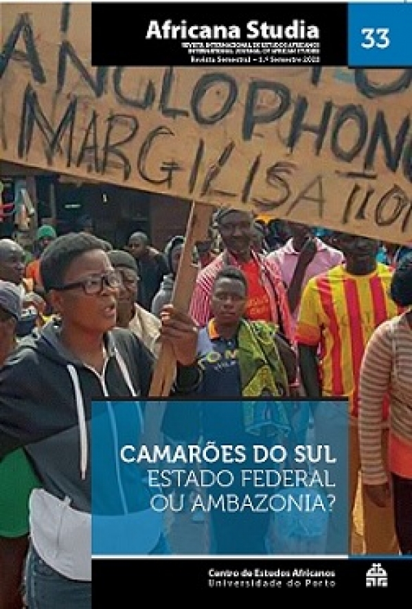 Africana Studia no. 33 - Camar&otilde;es do Sul: Estado Federal ou Ambazonia?