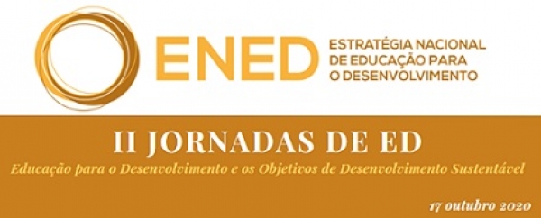 II Jornadas de ED - "A Educa&ccedil;&atilde;o para o Desenvolvimento e os Objetivos de Desenvolvimento Sustent&aacute;vel"