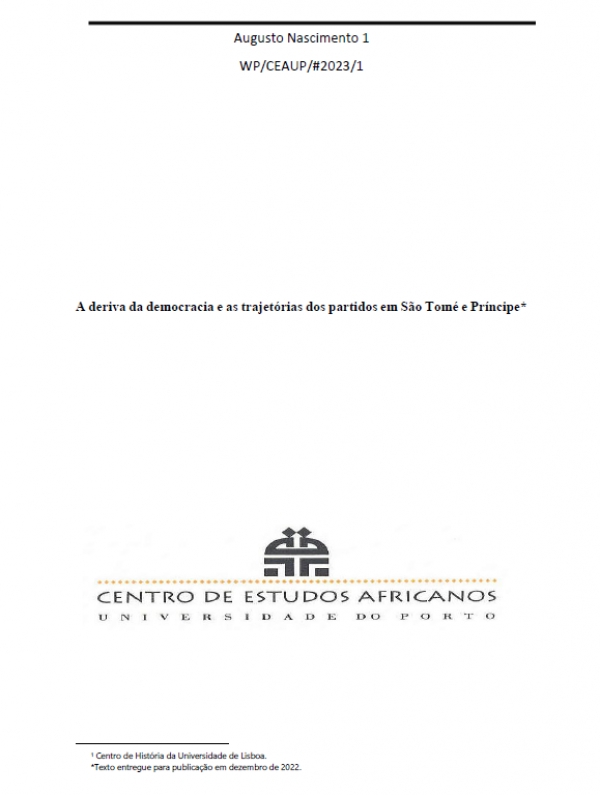 Working-Paper: A deriva da democracia e as trajet&oacute;rias dos partidos em S&atilde;o Tom&eacute; e Pr&iacute;ncipe