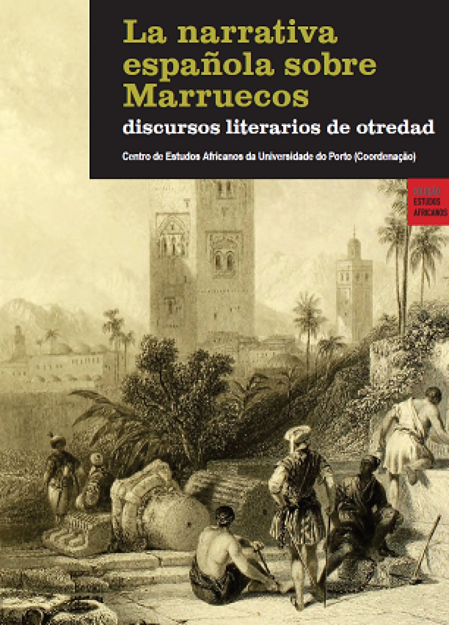 La Narrativa Española sobre Marruecos - DIscursos Literarios de Otredad.